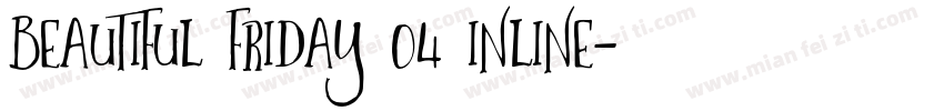 Beautiful Friday 04 Inline字体转换